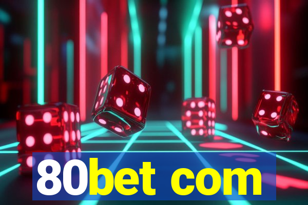 80bet com