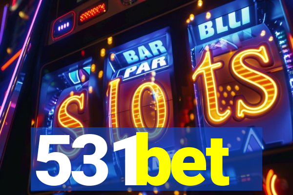 531bet