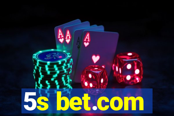 5s bet.com