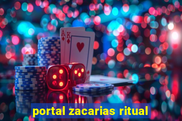 portal zacarias ritual