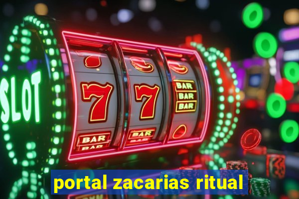 portal zacarias ritual