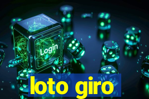 loto giro