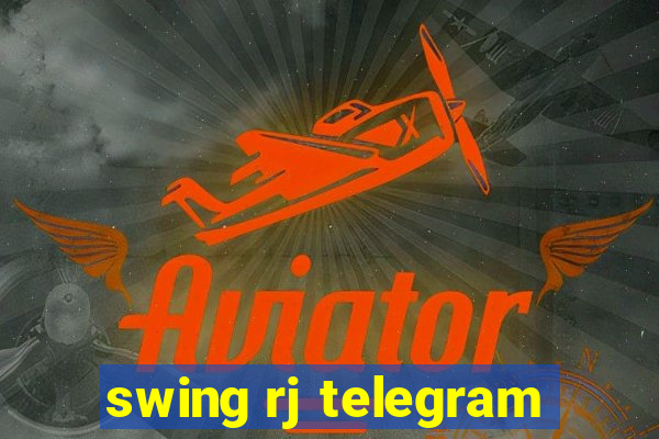 swing rj telegram