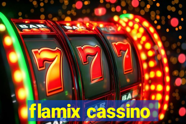 flamix cassino