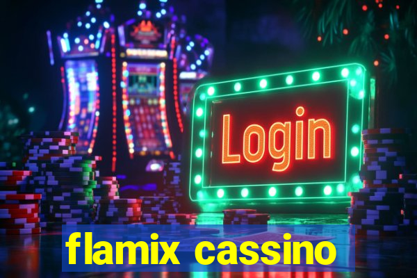 flamix cassino