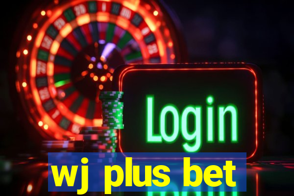 wj plus bet