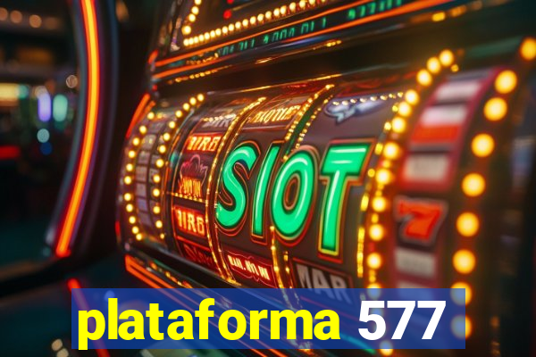 plataforma 577