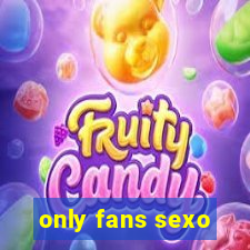 only fans sexo