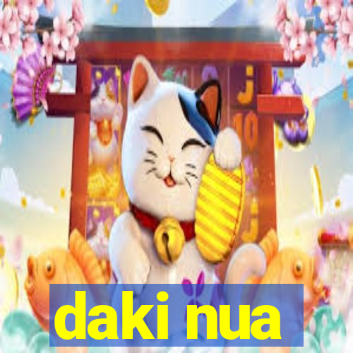 daki nua