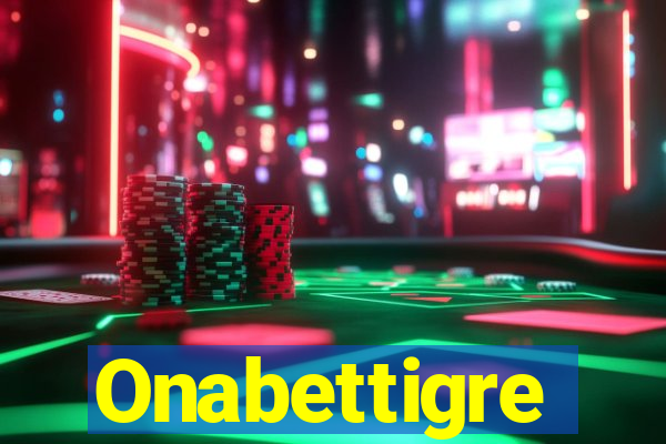 Onabettigre