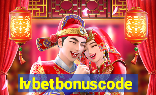 lvbetbonuscode