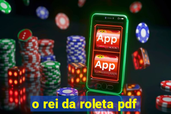 o rei da roleta pdf