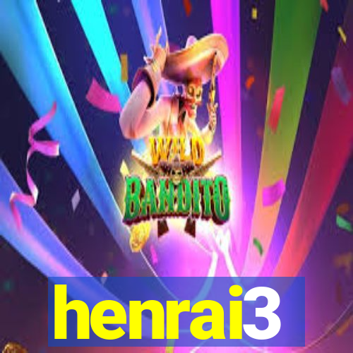 henrai3