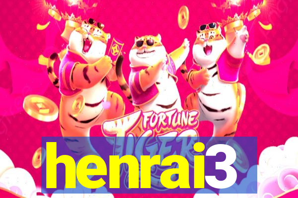 henrai3