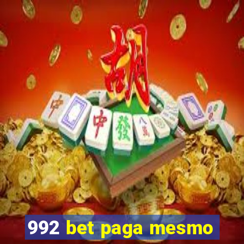 992 bet paga mesmo