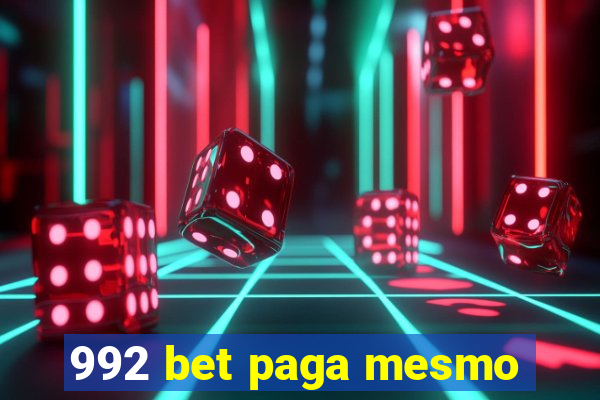 992 bet paga mesmo