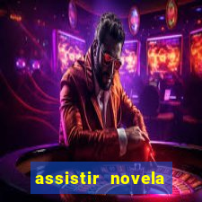 assistir novela alma gemea todos os capitulos