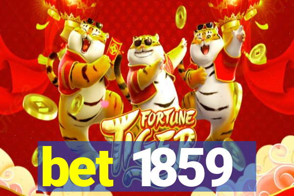 bet 1859