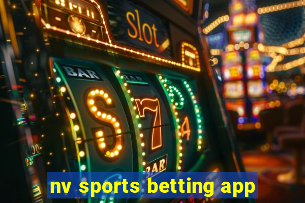 nv sports betting app