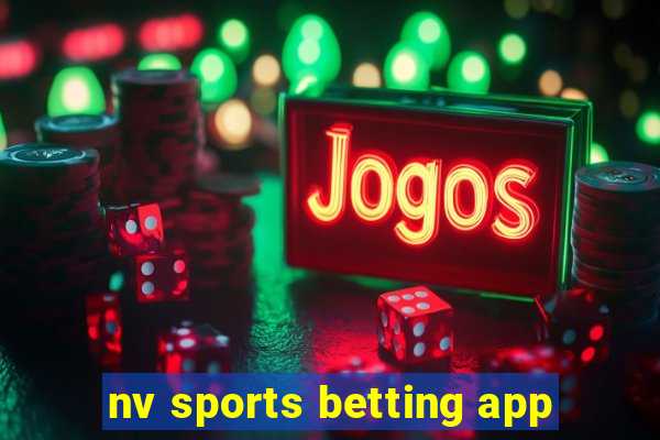 nv sports betting app