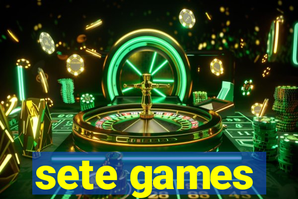 sete games