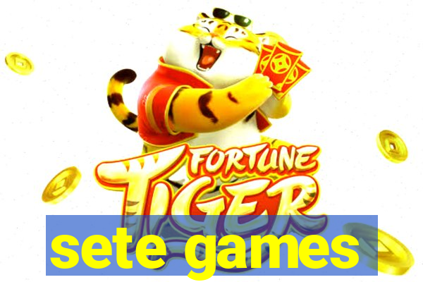 sete games