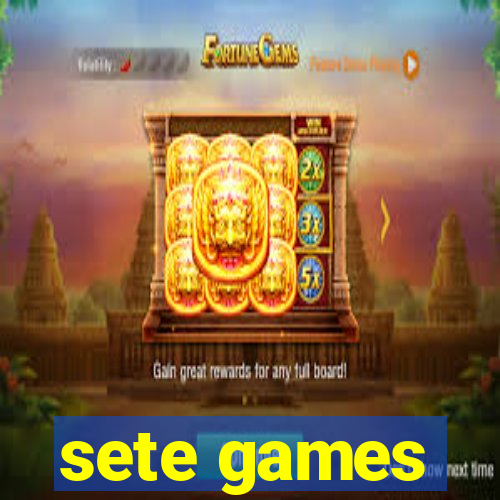 sete games