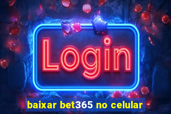 baixar bet365 no celular