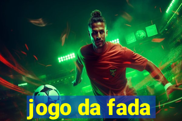 jogo da fada