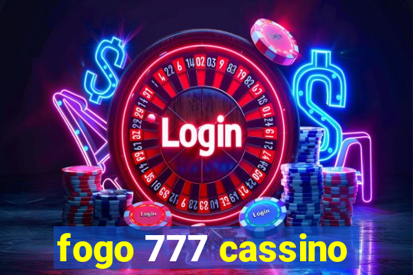 fogo 777 cassino