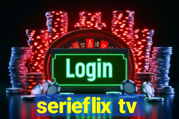 serieflix tv