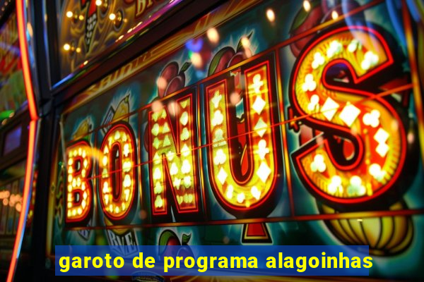 garoto de programa alagoinhas