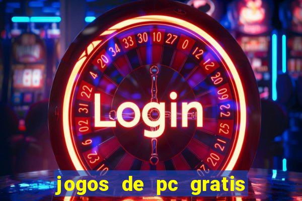 jogos de pc gratis para download