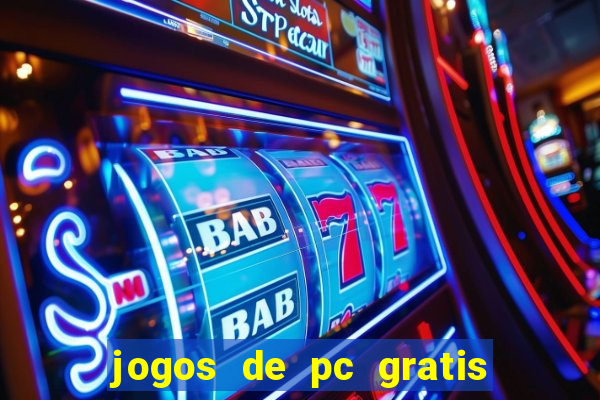 jogos de pc gratis para download