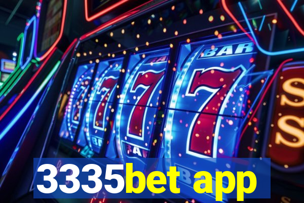 3335bet app