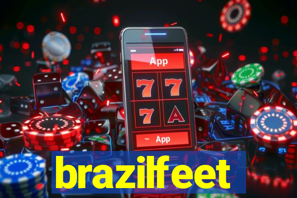 brazilfeet