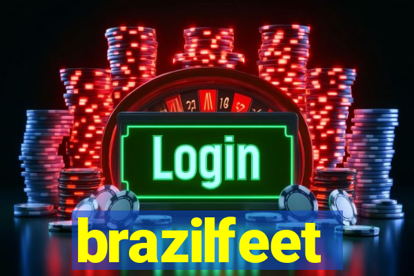 brazilfeet