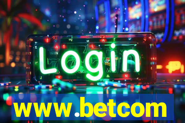 www.betcom