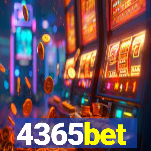 4365bet