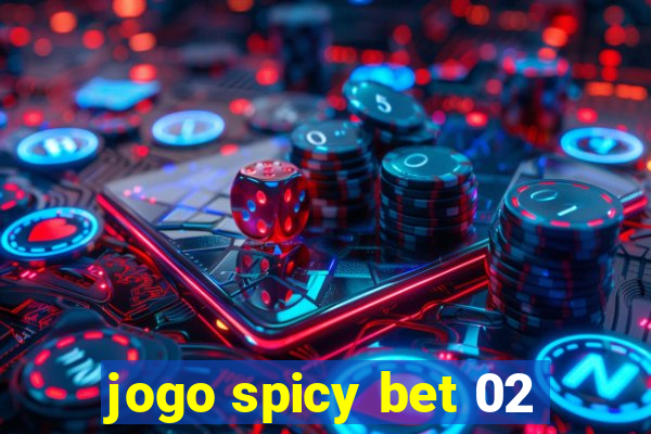 jogo spicy bet 02