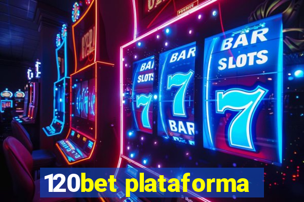 120bet plataforma