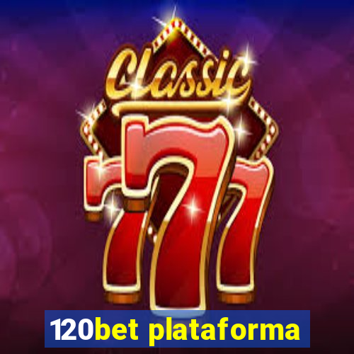 120bet plataforma