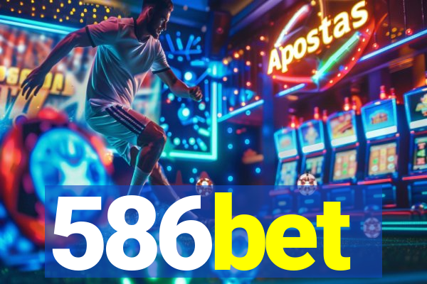 586bet