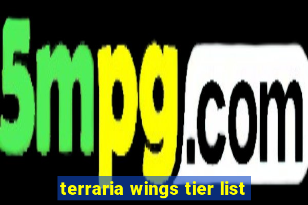 terraria wings tier list