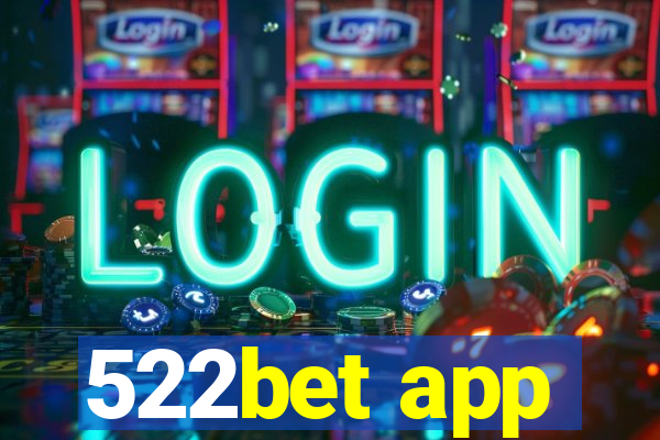 522bet app