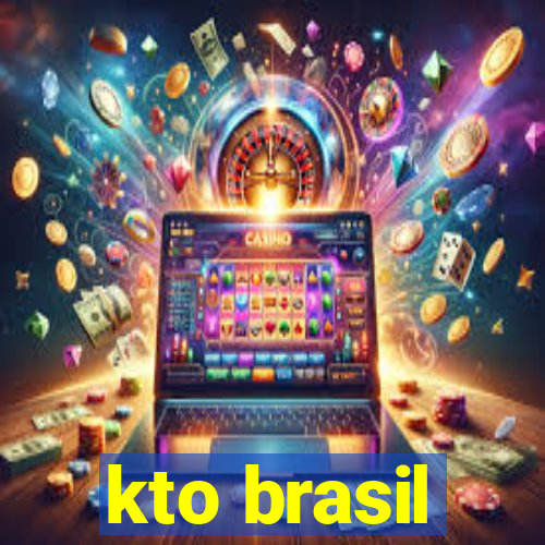 kto brasil