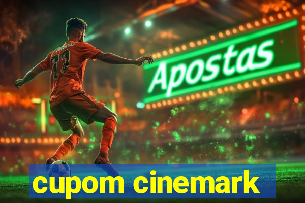 cupom cinemark