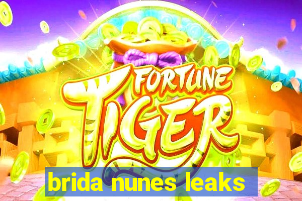 brida nunes leaks