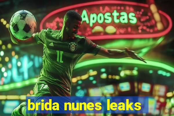 brida nunes leaks