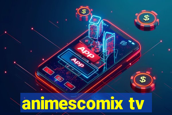 animescomix tv